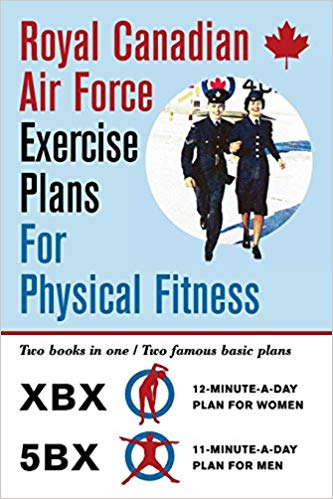 XBX - 5BX plans - a great way, carefully, over time, to reduce yang deficiency and to combat fatigue